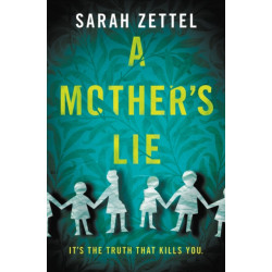 A Mother's Lie