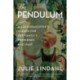 The Pendulum: A Granddaughter's Search for Her Family's Forbidden Nazi Past