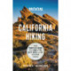 Moon California Hiking (Eleventh Edition): The Complete Guide to 1,000 of the Best Hikes in the Golden State