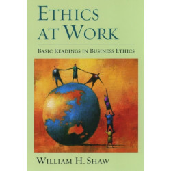 Ethics at Work: Basic Readings in Business Ethics