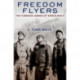 Freedom Flyers: The Tuskegee Airmen of World War II