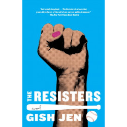 The Resisters: A novel