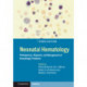 Neonatal Hematology: Pathogenesis, Diagnosis, and Management of Hematologic Problems