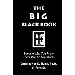 The Big Black Book: Become Who You Are