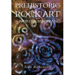 Prehistoric Rock Art in Northumberland