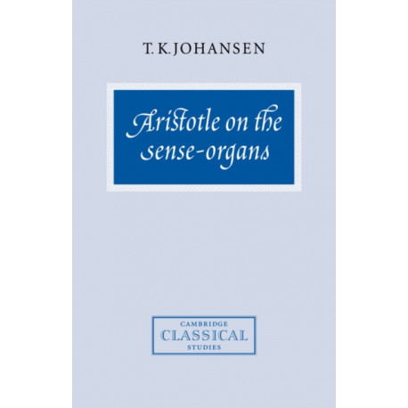 Aristotle on the Sense-Organs