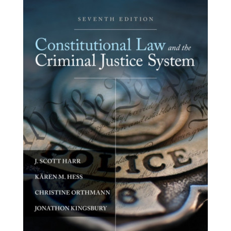Constitutional Law and the Criminal Justice System