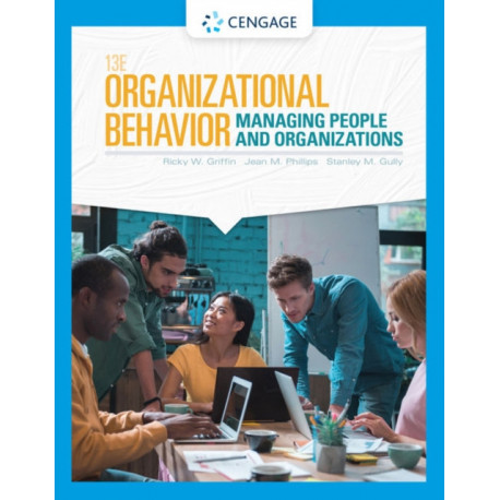 Organizational Behavior: Managing People and Organizations