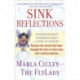 Sink Reflections: Overwhelmed? Disorganized? Living in Chaos? Discover the Secrets That Have Changed the Lives of More Than Half a Million Families...