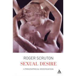 Sexual Desire: A Philosophical Investigation