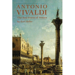 Antonio Vivaldi: The Red Priest of Venice