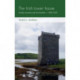 The Irish Tower House: Society, Economy and Environment, c. 1300–1650