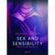 Sex and Sensibility: Erotische Novelle