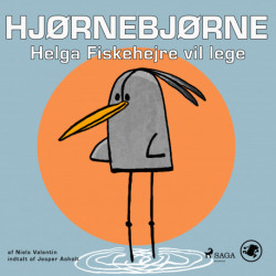 Hjørnebjørne 13 - Helga Fiskehejre vil lege