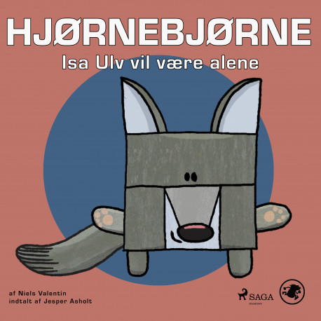 Hjørnebjørne 8 - Isa Ulv vil være alene