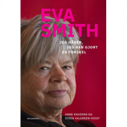 Eva Smith: Jeg håber, jeg har gjort en forskel