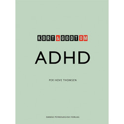 Kort & godt om ADHD