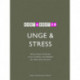 Kort & godt om unge & stress