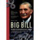 Big Bill: En biografi om danskeren William S. Knudsen – produktionsgeniet der satte de allierede i stand til at vinde Anden Verdenskrig