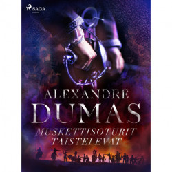 Muskettisoturit taistelevat