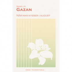Når man kysser i august