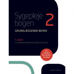 Sygeplejebogen 2, 5. udgave: Grundlæggende behov