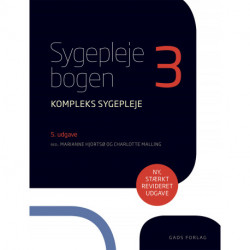 Sygeplejebogen 3, 5. udgave: Kompleks sygepleje