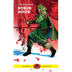 Robin Hood: Gyldendals udødelige