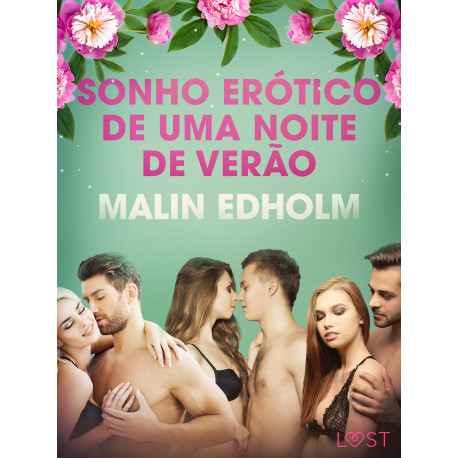 Sonho erótico de uma noite de verão - Conto erótico