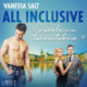 All inclusive – Seuralaisen tunnustuksia 7