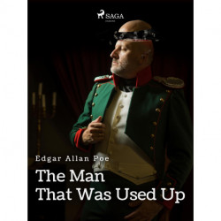 The Man That Was Used Up