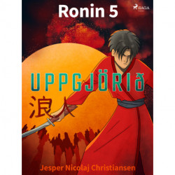 Ronin 5 - Uppgjörið