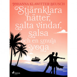 Stjärnklara nätter, salta vindar, salsa och en smula yoga