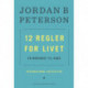 12 regler for livet: En modvægt til kaos