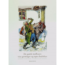 De gamle molboers vise gerninger og tapre bedrifter