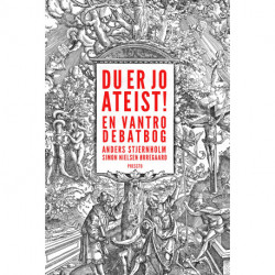 Du er jo ateist!: En vantro debatbog