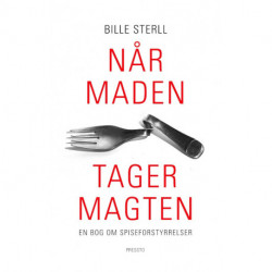 Når maden tager magten