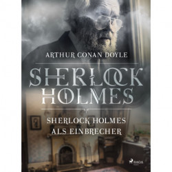 Sherlock Holmes als Einbrecher