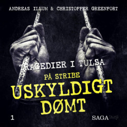 Uskyldigt dømt - Tulsa-tragedier