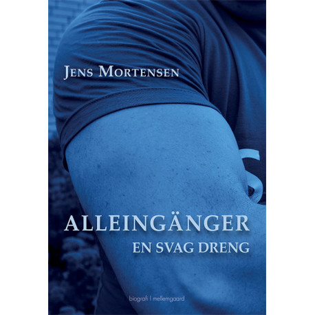 Alleingänger: En svag dreng