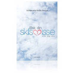 Elsk din skilsmisse – Elsk dig selv