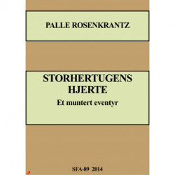 Storhertugens hjerte: Et muntert eventyr