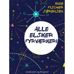 Alle elsker fyrværkeri