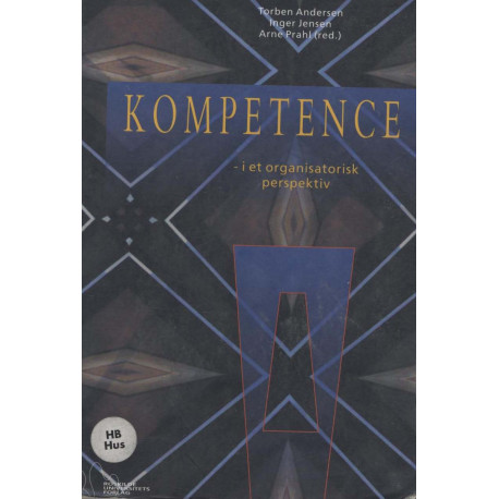 Kompetence: - i et organisatorisk perspektiv