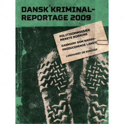 Danmark som narkoproducerende land?