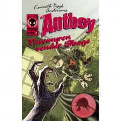Antboy 4 - Tissemyren vender tilbage: Antboy 4
