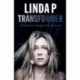 Transformer: En historie om at give sig selv en chance til