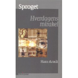 Sproget: Hverdagens mirakel