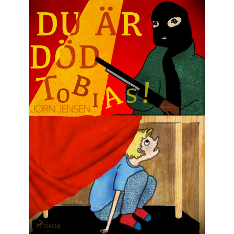 Du är död, Tobias!