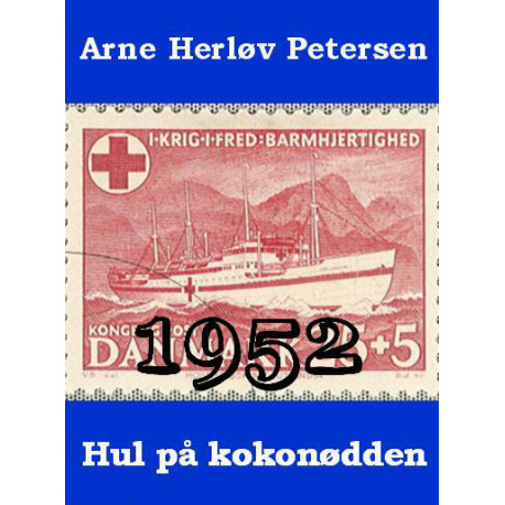 Hul på kokosnødden: 1952
